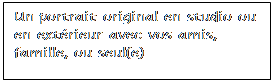 Zone de Texte: Un portrait original en studio ou en extrieur avec vos amis, famille, ou seul(e)


